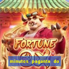 minutos pagante do fortune tiger